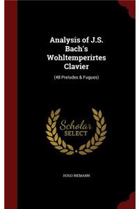Analysis of J.S. Bach's Wohltemperirtes Clavier