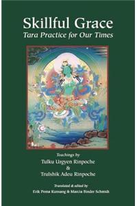 Skillful Grace: Tara Practice for Our Times