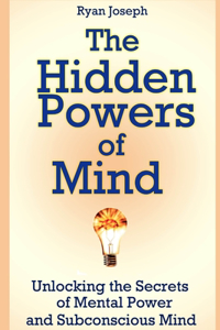 Hidden Powers of Mind