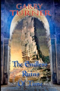 The Endless Ruins of Time