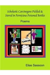 Scholastic Carcinogens