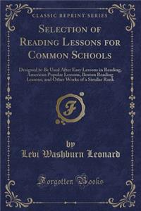 Selection of Reading Lessons for Common Schools