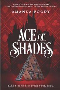 Ace of Shades