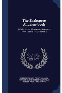 The Shakspere Allusion-Book