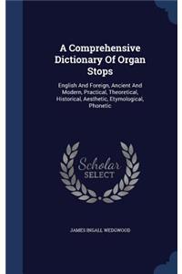 Comprehensive Dictionary Of Organ Stops