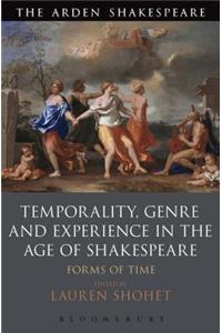 Temporality, Genre and Experience in the Age of Shakespeare