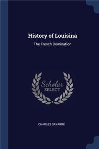 History of Louisina