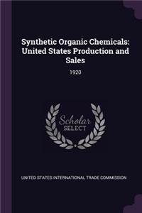 Synthetic Organic Chemicals: United States Production and Sales: 1920