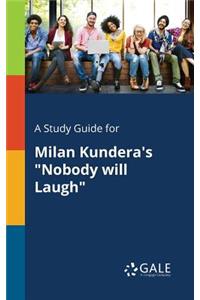 Study Guide for Milan Kundera's 