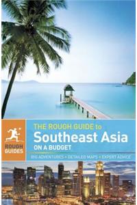 The Rough Guide to Southeast Asia on a Budget