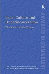 Penal Culture and Hyperincarceration