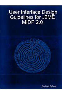 User Interface Design Guidelines for J2me Midp 2.0