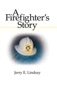 Firefighter's Story