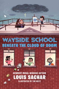 Wayside School Beneath the Cloud of Doom