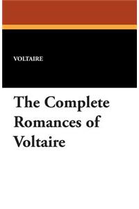 The Complete Romances of Voltaire