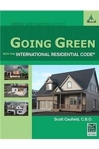 Going Green with the International Residential Code