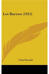 Lot Barrow (1913)