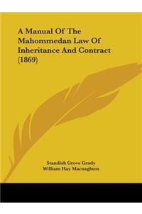 A Manual Of The Mahommedan Law Of Inheritance And Contract (1869)