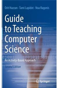 Guide to Teaching Computer Science