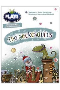 Bug Club Guided Julia Donaldson Plays Year 1 Blue The Sockosaurus