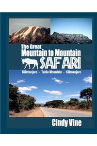 Great Mountain to Mountain Safari