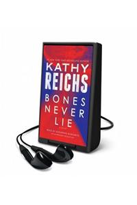 Bones Never Lie