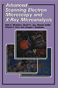 Advanced Scanning Electron Microscopy and X-Ray Microanalysis