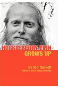 Huckleberry Finn Grows Up