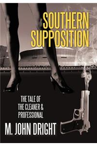 Southern Supposition