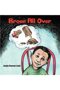 Brown All Over