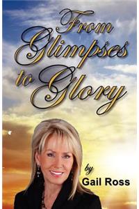From Glimpses to Glory