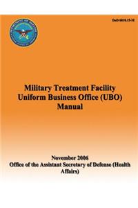 Military Treatment Facility Uniform Business Office (UBO) Manual