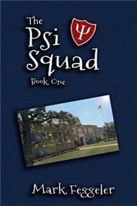 The Psi Squad: Book One