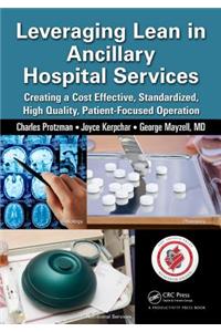 Leveraging Lean in Ancillary Hospital Services