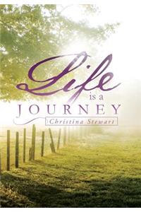 Life Is a Journey