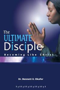 The Ultimate Disciple
