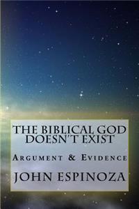 Biblical God Doesn't Exist