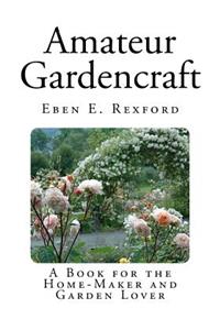 Amateur Gardencraft