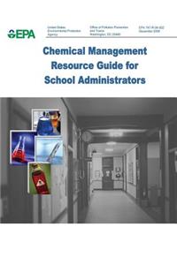 Chemical Management Resource Guide for School Administrators