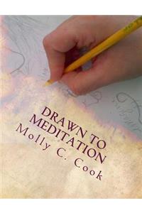 Drawn to Meditation