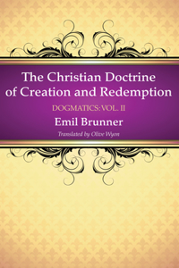 Christian Doctrine of Creation and Redemption