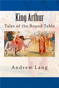King Arthur: Tales of the Round Table