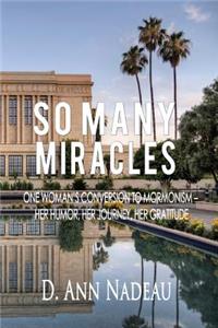 So Many Miracles