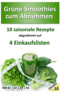 Grüne Smoothies zum Abnehmen - Oktober