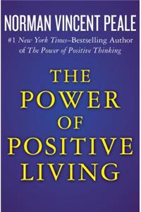 The Power of Positive Living
