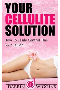 Your Cellulite Solution