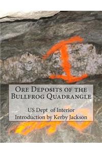 Ore Deposits of the Bullfrog Quadrangle