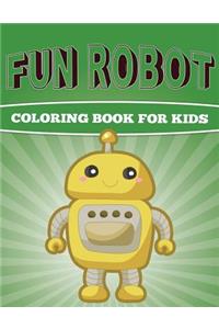 Fun Robot Coloring Book for Kids