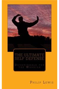 The Ultimate Self Defense