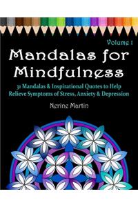 Mandalas for Mindfulness Volume 1